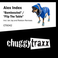 Alex Index - Bamboozled / Flip the Table