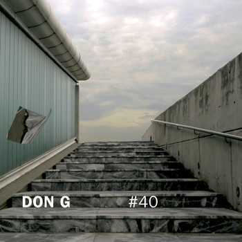 Don G feat. Post Human feat. Dany F - #40