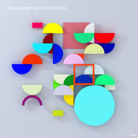 Dole & KOM - Out of Control EP