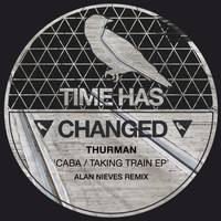Thurman - Caba / Taking Train