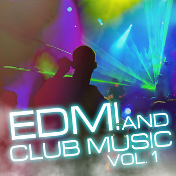 Various Artists - EDM and Club Music, Vol. 1