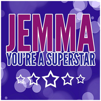 Jemma - You're a Superstar