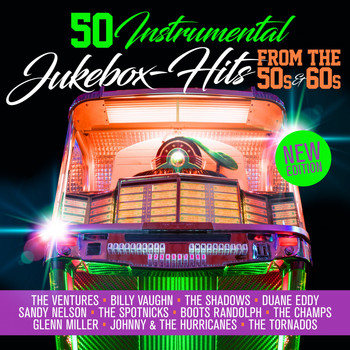 Various Artists - 50 Instrumental Jukebox Hits from the 50s & 60s (New Edition)