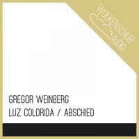 Gregor Weinberg - Abschied