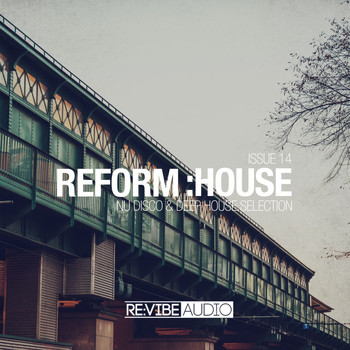 Various Artists - Reform:House Issue 14