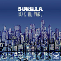 Surilla - Rock the Place