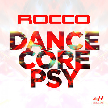 Rocco - Dancecore Psy