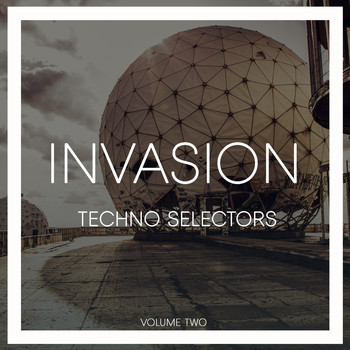 Various Artists - Invasion Techno Selectors, Vol. 2