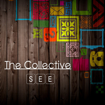 The Collective - See