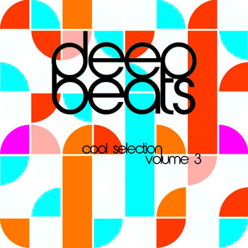 Various Artists - Deep Beats, Vol. 3 (Cool Selection)