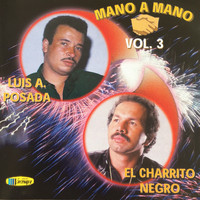 Luis Alberto Posada - Mano a Mano, Vol. 3