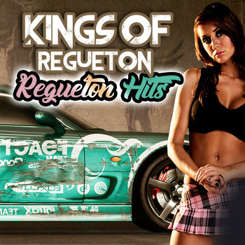 Kings of Regueton - Regueton Hits