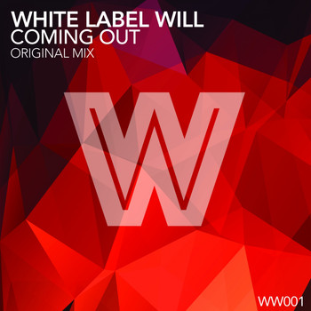 White Label Will - Coming Out