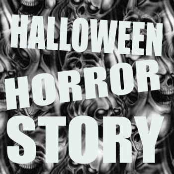 Various Artists - Halloween Horror Story