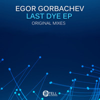 Egor Gorbachev - Last Dye