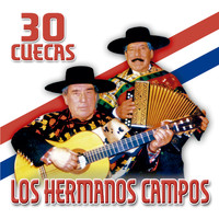 Los Hermanos Campos - 30 Cuecas