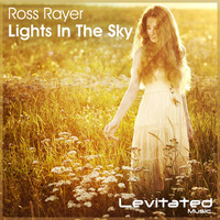 Ross Rayer - Lights In The Sky