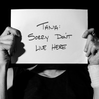 Tim Myers - Tana: Sorry Don't Live Here