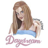 Chelsea Gilliland - Daydream