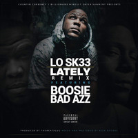 Boosie Badazz - Lately Remix (feat. Boosie BadAzz)