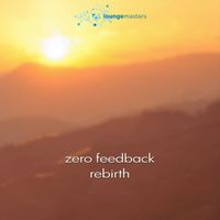 Zero Feedback - Rebirth