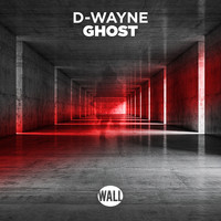 D-Wayne - Ghost