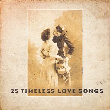 Amour, Mensajeros del amor - 25 Timeless Love Songs