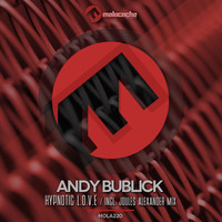 Andy Bublick - Hypnotic L.O.V.E