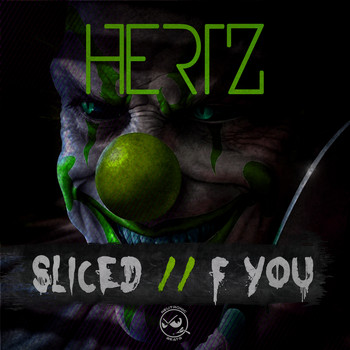 Hertz - Sliced / F You (Explicit)