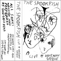 The Spookfish - Live at Bohemian Grove
