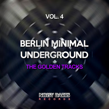 Various Artists - Berlin Minimal Underground, Vol. 4 (The Golden Tracks)
