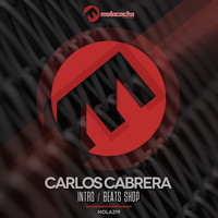 Carlos Cabrera - Intro / Beats Shop