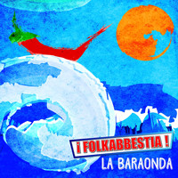 Folkabbestia - La baraonda