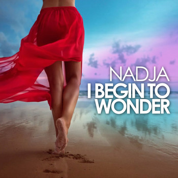 Nadja - I Begin to Wonder