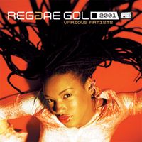Reggae Gold - Reggae Gold 2001 (Explicit)