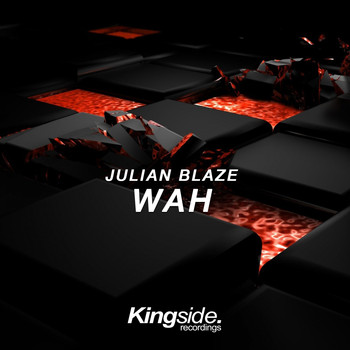 Julian Blaze - Wah
