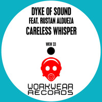 Dyke of Sound - Careless Whisper