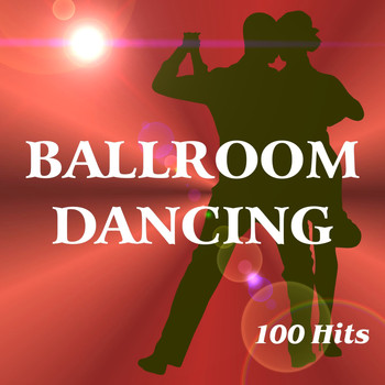 Various Artists - Ballroom dancing (100 hits)
