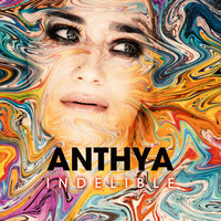 Anthya - Indelible