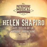 Helen Shapiro - Les idoles de la musique américaine : Helen Shapiro, Vol. 2