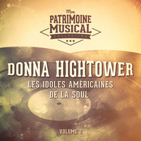 Donna Hightower - Les idoles américaines de la soul : Donna Hightower, Vol. 2