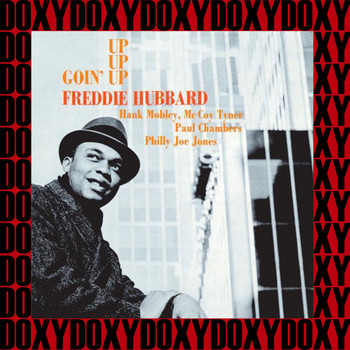 Freddie Hubbard - Goin' Up (Hd Remastered, Japanese Edition, Doxy Collection)