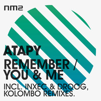 Atapy - Remember / You & Me