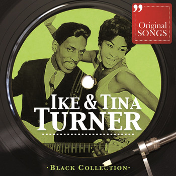 Ike & Tina Turner - Black Collection: Ike & Tina Turner
