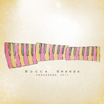 Bocca Grande - Procedere 2011