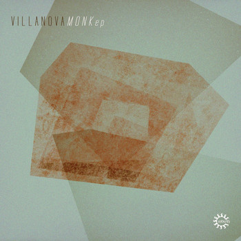 Villanova - Monk EP