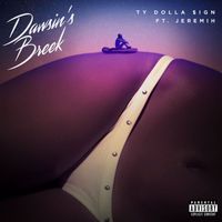Ty Dolla $ign - Dawsin's Breek (feat. Jeremih) (Explicit)