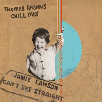 Jamie Lawson - Can't See Straight (Thomas Rasmus Chill Mix)