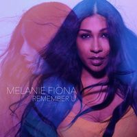 Melanie Fiona - Remember U