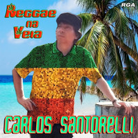 Carlos Santorelli - Reggae Na Veia